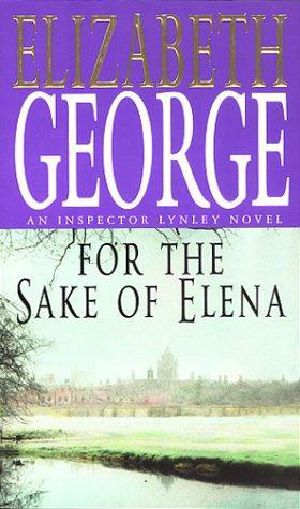 [Inspector Lynley 05] • Inspector Lynley 05 - For the Sake of Elena